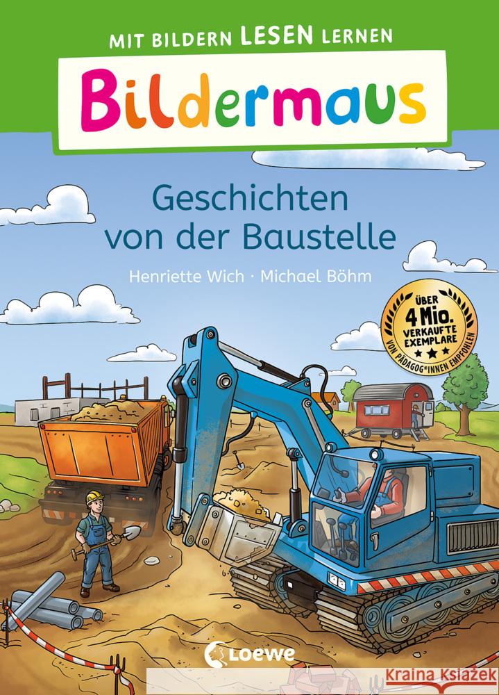 Bildermaus - Geschichten von der Baustelle Wich, Henriette 9783743213937 Loewe - książka