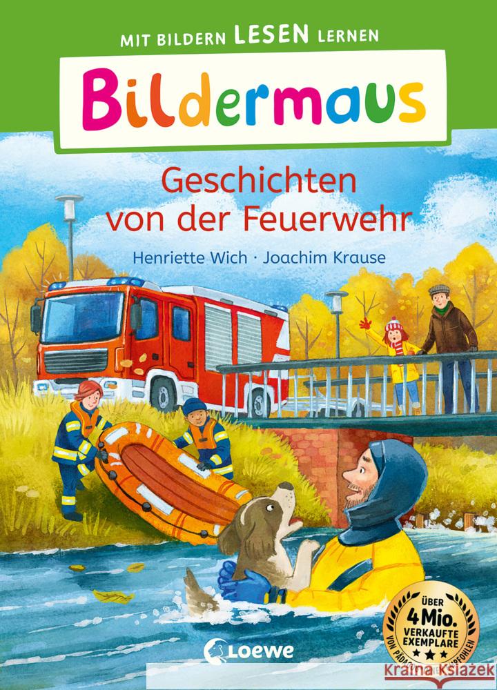 Bildermaus - Geschichten von der Feuerwehr Wich, Henriette 9783743215191 Loewe - książka