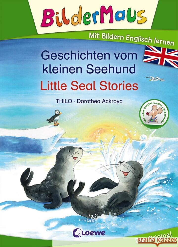 Bildermaus - Mit Bildern Englisch lernen - Geschichten vom kleinen Seehund / Little Seal Stories Thilo 9783743207042 Loewe - książka