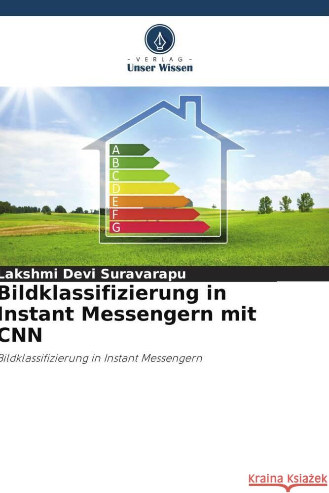 Bildklassifizierung in Instant Messengern mit CNN Suravarapu, Lakshmi Devi 9786206504535 Verlag Unser Wissen - książka