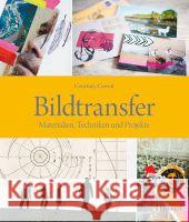 Bildtransfer : Materialien, Techniken und Projekte Cerruti, Courtney 9783258601090 Haupt - książka