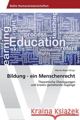 Bildung - ein Menschenrecht Bayer Monika 9783639494235 AV Akademikerverlag - książka
