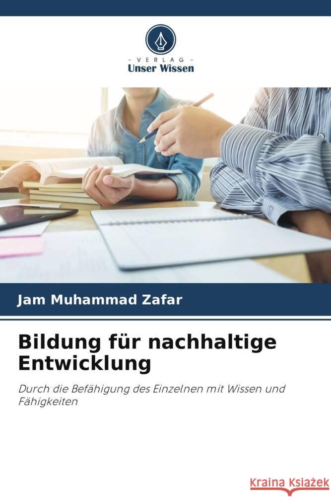 Bildung f?r nachhaltige Entwicklung Jam Muhammad Zafar 9786207319480 Verlag Unser Wissen - książka