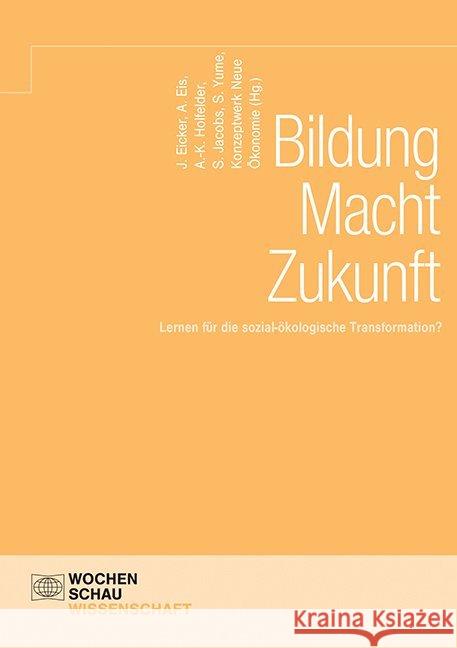 Bildung Macht Zukunft  9783734411243 Wochenschau-Verlag - książka