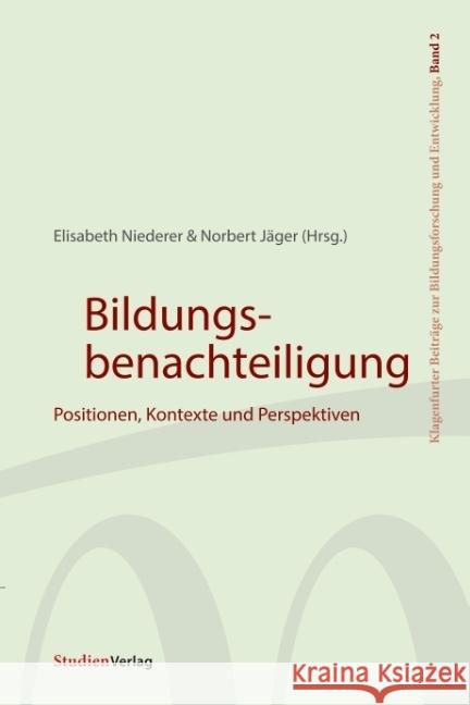 Bildungsbenachteiligung : Positionen, Kontexte und Perspektiven  9783706559553 StudienVerlag - książka