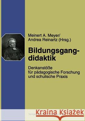 Bildungsgangdidaktik: Denkanstöße Für Pädagogische Forschung Und Schulische Praxis Meyer, Meinert A. 9783810020024 Vs Verlag Fur Sozialwissenschaften - książka