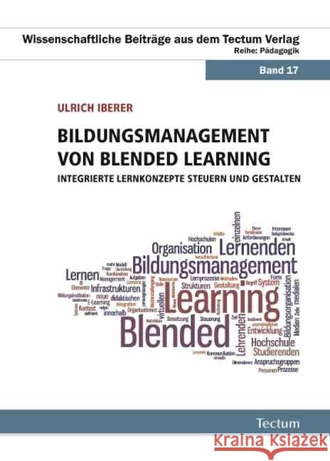 Bildungsmanagement von Blended Learning Iberer, Ulrich 9783828823143 Tectum-Verlag - książka