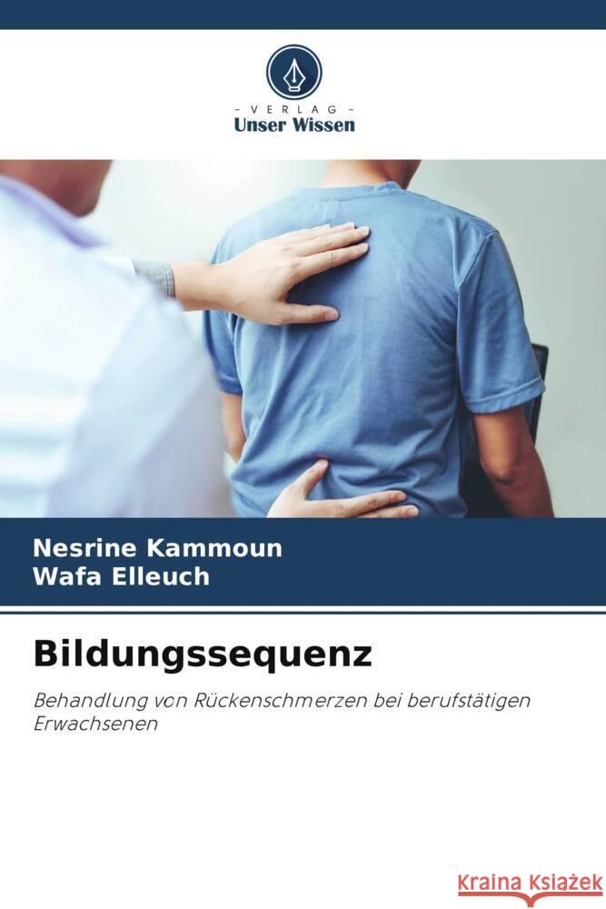 Bildungssequenz Kammoun, Nesrine, Elleuch, Wafa 9786208186159 Verlag Unser Wissen - książka