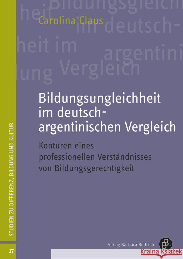 Bildungsungleichheit im deutsch-argentinischen Vergleich Claus, Carolina 9783847430582 Verlag Barbara Budrich - książka