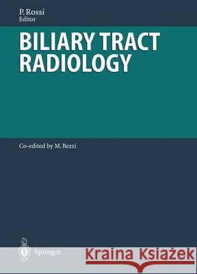 Biliary Tract Radiology Plinio Rossi A. L. Baert 9783642643637 Springer - książka