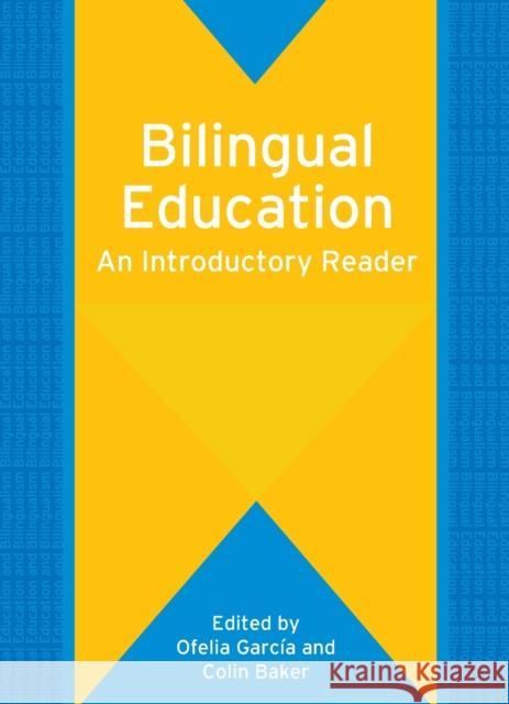Bilingual Education García, Ofelia 9781853599071 Multilingual Matters Limited - książka