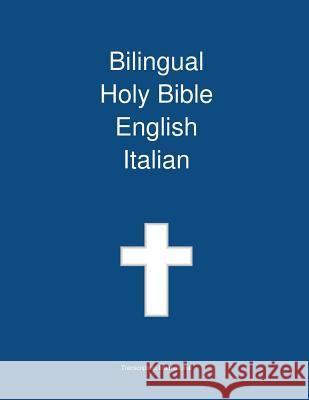 Bilingual Holy Bible, English - Italian Transcripture International              Transcripture International 9781922217202 Transcripture International - książka