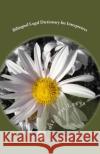 Bilingual Legal Dictionary for Interpreters: English-Spanish LEGAL Glossary Leyva, Jose Luis 9781727596427 Createspace Independent Publishing Platform