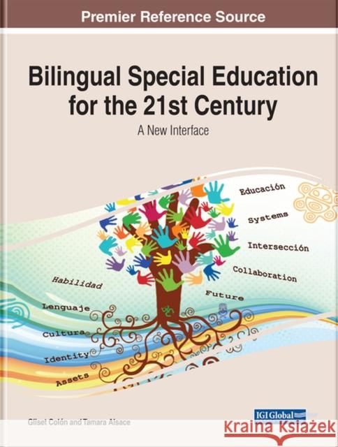 Bilingual Special Education for the 21st Century: A New Interface Colόn, Gliset 9781799890430 EUROSPAN - książka