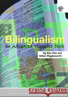 Bilingualism: An Advanced Resource Book Chin, Ng Bee 9780415343879 Routledge - książka