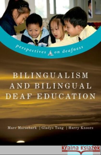 Bilingualism and Bilingual Deaf Education  9780199371815  - książka