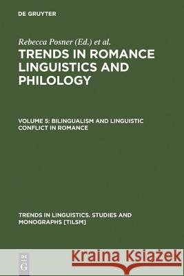 Bilingualism and Linguistic Conflict in Romance  9783110117240 Walter de Gruyter & Co - książka