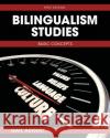 Bilingualism Studies: Basic Concepts Gail August 9781793589682 Cognella Academic Publishing