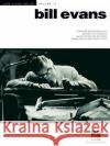 Bill Evans Brent Edstrom Bill Evans 9781458405814 Hal Leonard Publishing Corporation