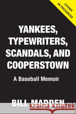 Bill Madden Bill Madden 9781637277157 Triumph Books (IL) - książka