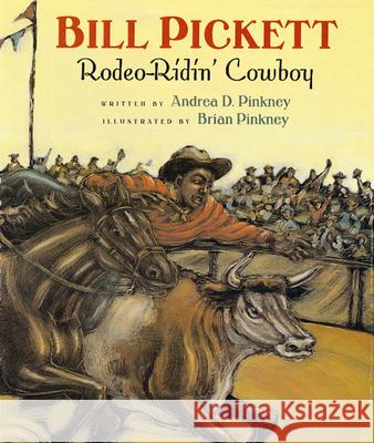 Bill Pickett: Rodeo-Ridin' Cowboy Pinkney, Andrea Davis 9780152021030 Voyager Books - książka