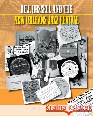 Bill Russell and the New Orleans Jazz Revival Ray Smith Mike Pointon 9781781791691 Equinox Publishing (Indonesia) - książka