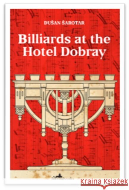 Billiards at the Hotel Dobray Goran Vojnovic Rawley Grau 9781912545254 Istros Books - książka