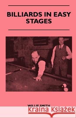 Billiards in Easy Stages Willie Smith 9781445525389 Brunton Press - książka