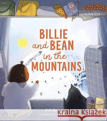 Billie and Bean in the Mountains Julia Hansson B. J. Woodstein 9781459841147 Orca Book Publishers - książka