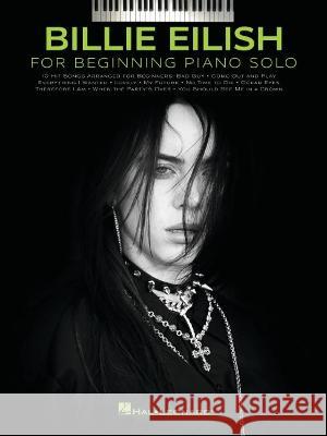 Billie Eilish - Beginning Piano Solo Songbook with Lyrics Eilish, Billie 9781705131077 Hal Leonard Publishing Corporation - książka