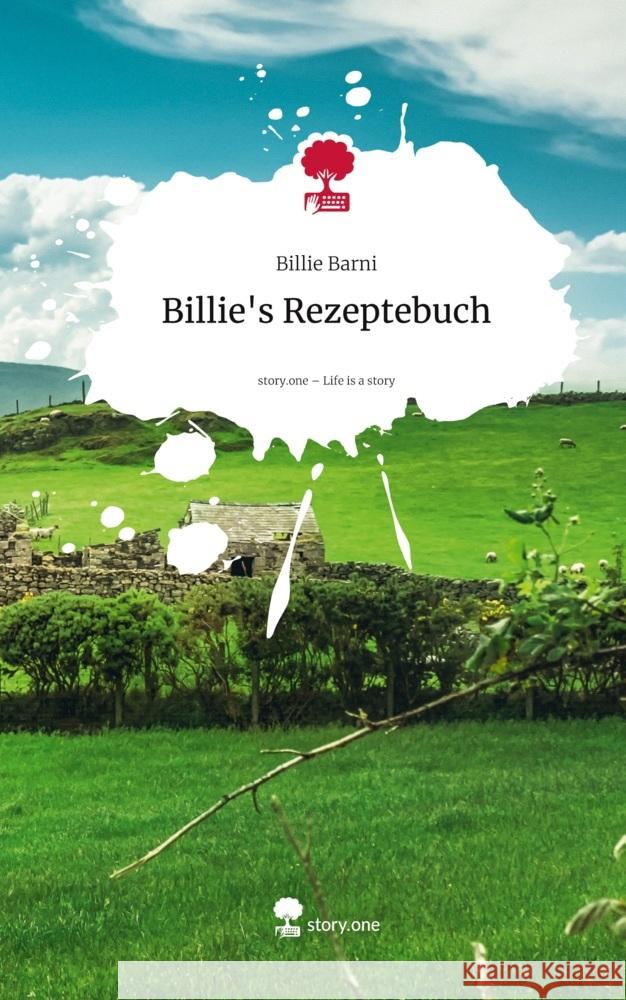 Billie's Rezeptebuch. Life is a Story - story.one Barni, Billie 9783711588401 story.one publishing - książka