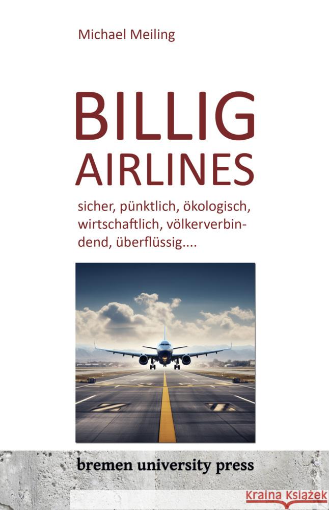 Billigairlines Meiling, Michael 9783955629816 Bremen University Press - książka