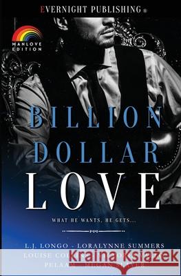 Billion Dollar Love: Manlove Edition Loralynne Summers Pelaam  Louise Collins 9780369503992 Evernight Publishing - książka