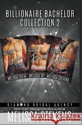 Billionaire Bachelor Collection 2 Melissa Stevens 9781393718970 Melissa Stevens - książka