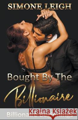 Billionaire Beginnings Simone Leigh   9798215847831 Simone Leigh Publishing - książka