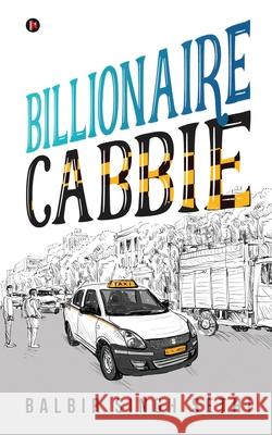 Billionaire Cabbie Balbir Singh Sethi 9781636696126 Notion Press - książka