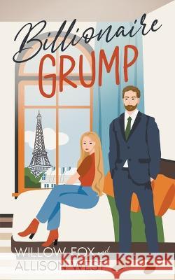 Billionaire Grump Willow Fox   9798886371437 Slow Burn Publishing - książka