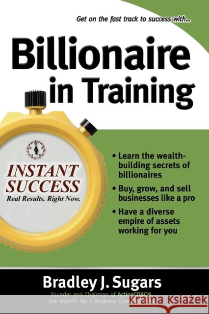 Billionaire in Training Sugars, Bradley 9780071466615  - książka