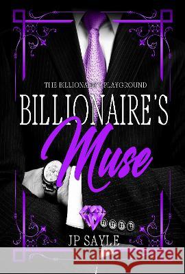 Billionaire's Muse JP Sayle 9781914077128 JP Sayle / WH Tucker / J Paton - książka