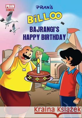 Billoo and Bajrangi's Happy Birthday Pran Kumar Sharma 9781718001176 Independently Published - książka