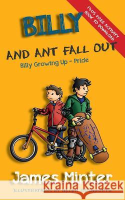 Billy And Ant Fall Out: Pride Minter, James 9781910727089 James Minter Author - książka