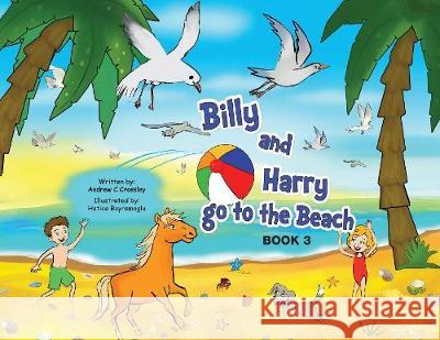 Billy and Harry go to the Beach Crossley, Andrew 9780648520450 Busybird Publishing - książka