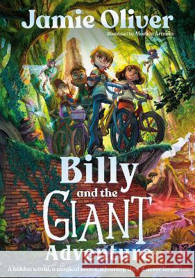 Billy and the Giant Adventure Jamie Oliver M?nica Armi?o 9781774884140 Tundra Books (NY) - książka