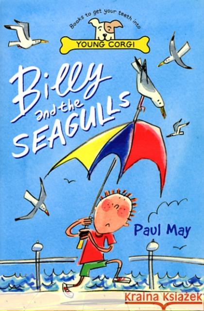 Billy And The Seagulls Paul May 9780552568746 Random House Children's Publishers UK - książka