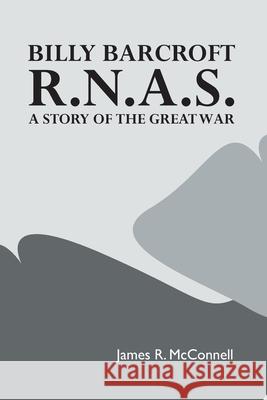 Billy Barcroft, R.N.A.S.: A Story of the Great War Percy F 9789354781384 Zinc Read - książka