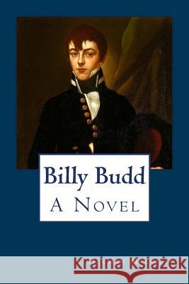 Billy Budd Herman Melville 9781547268146 Createspace Independent Publishing Platform - książka