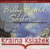 Billy Budd, Sailor: A Classic Tale of Innocence Betrayed on the High Seas - audiobook Melville, Herman 9781589975071 Tyndale Entertainment