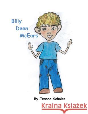 Billy Deen McEars Jeanne Scholes 9781726132275 Createspace Independent Publishing Platform - książka