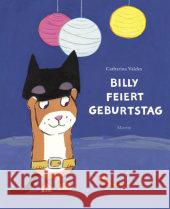 Billy feiert Geburtstag : Bilderbuch Valckx, Catharina 9783895652851 Moritz - książka