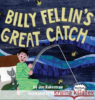 Billy Fellin's Great Catch Jon Rakestraw Clara Hart 9780578872964 Grey Tower Books LLC - książka